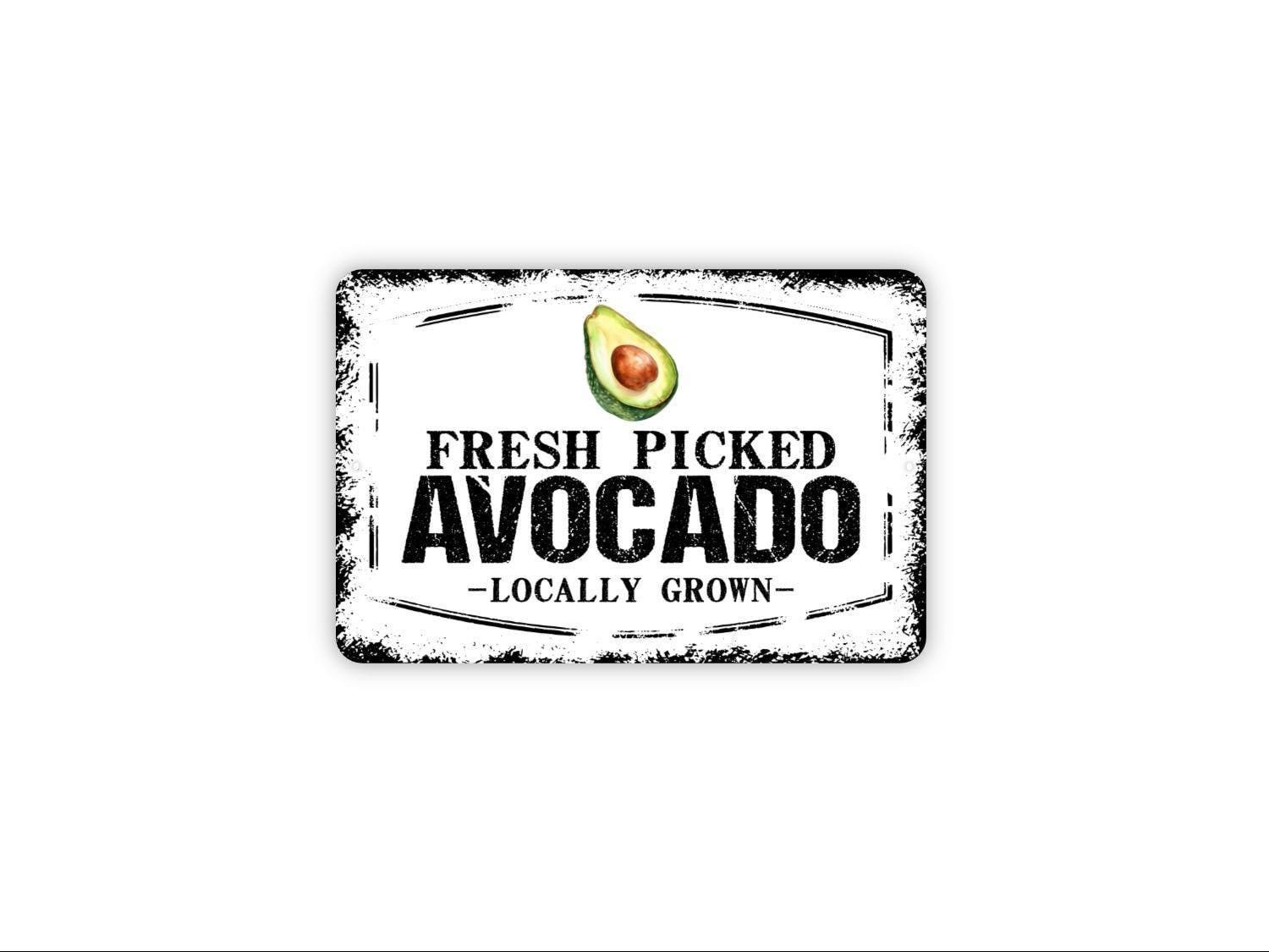 Fresh Picked Avocado Locally Grown Sign – Rustic Farmhouse Kitchen Wall Decor