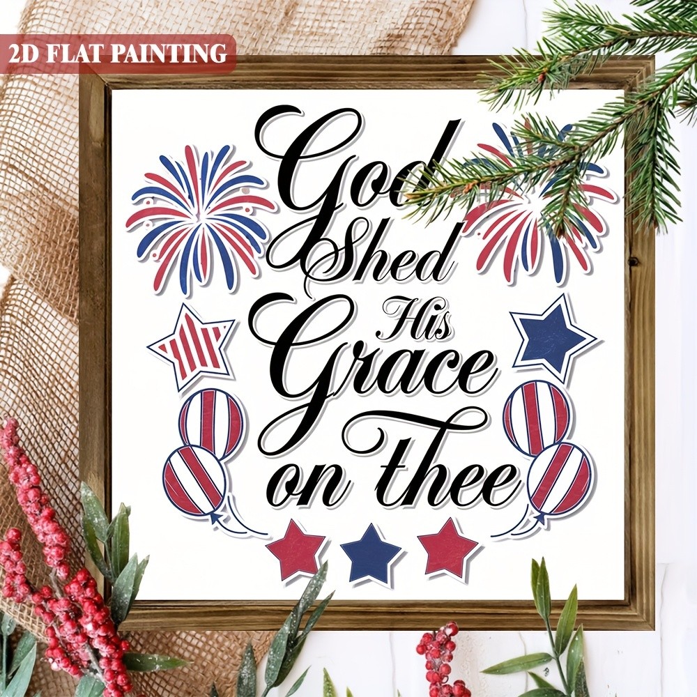 God Shed His Grace On Thee Patriotic Wooden Plaque 4th Of July USA Flag Decor