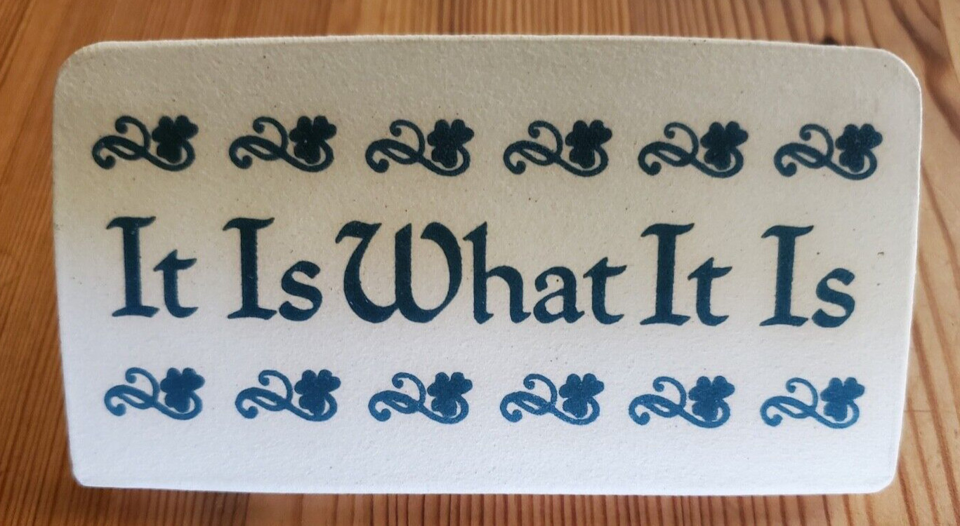 “It Is What It Is ” Shamrocks Pottery Plaque – Handmade Mountain Meadows VT USA