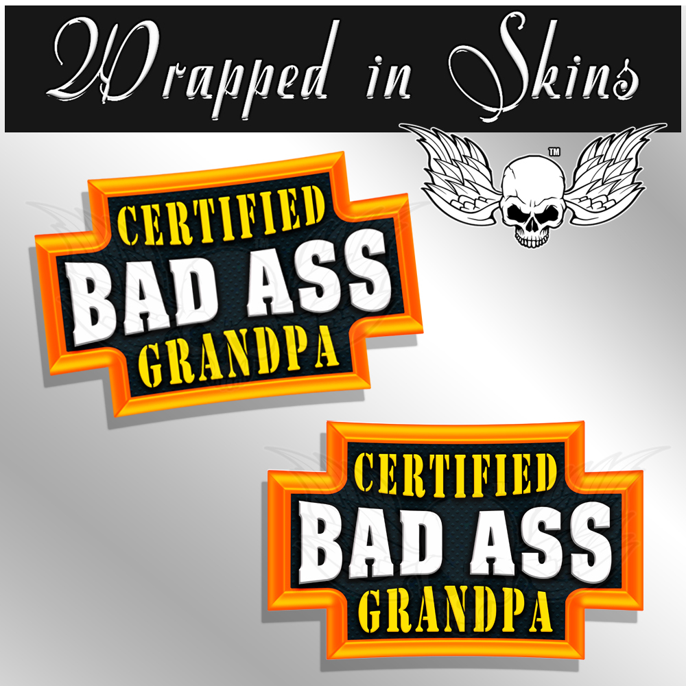 GRANDPA Stickers Certified Bad Ass Decals Funny Grandpa Decals – 2 PACK