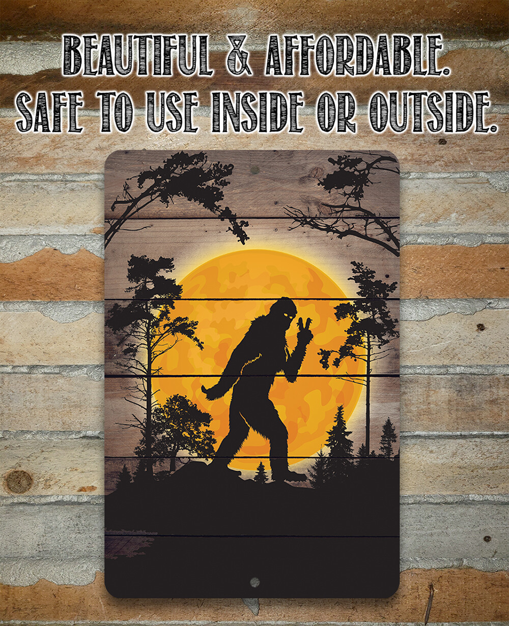 Metal Sign – Big Foot in the Woods Peace Sign – Durable Indoor/Outdoor Decor