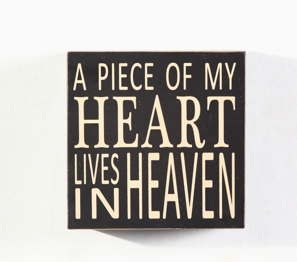 Black A Piece Of My Heart Lives in Heaven Wood Box Sign 5.75″
