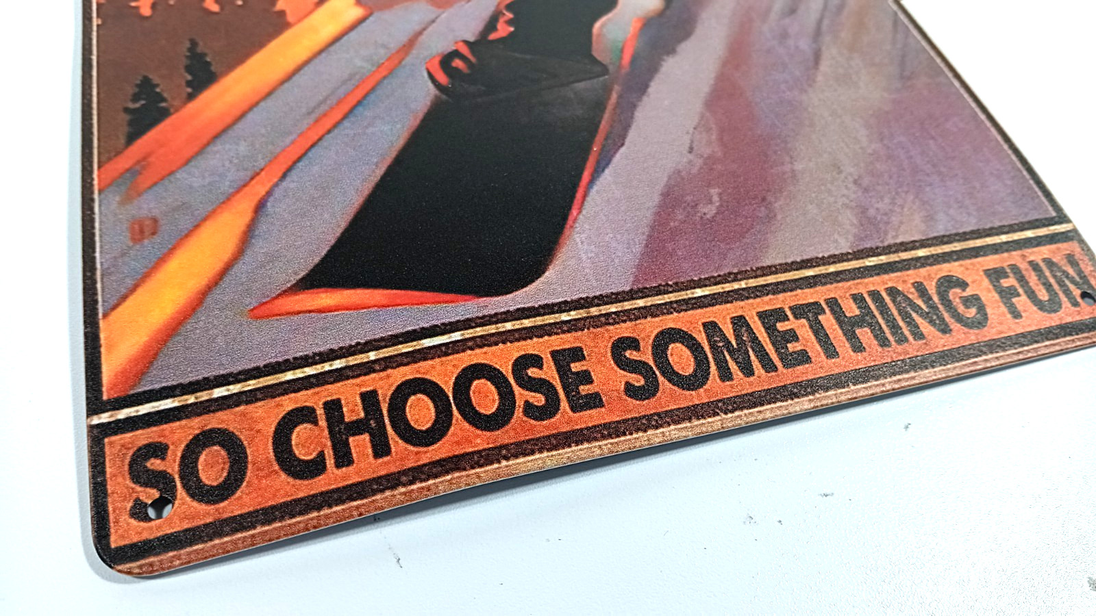 Everything Will Kill You So Choose Something Fun Skiing Tin Poster