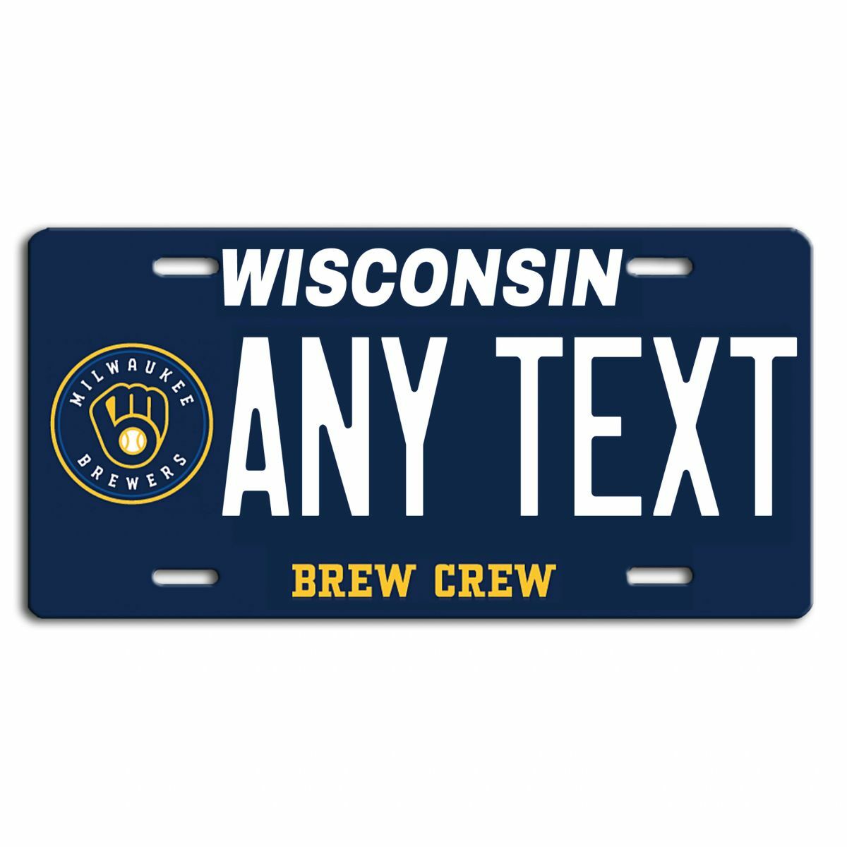 Wisconsin Milwaukee Brewers Brew Crew License Plate Custom ANY TEXT NAME